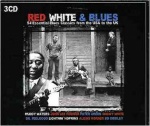 Red White and Blues (54 Essential Blues Classics From The USA To The UK) only £14.99