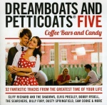 Dreamboats & Petticoats 5 - Coffee Bars and Candy only £9.99