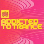 Addicted to Trance only £7.99