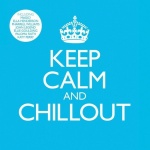 Keep Calm And Chillout only £9.99