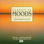 Classical Moods - Tranquility only £7.99