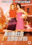 High Heels And Low Lifes [DVD] only £6.99