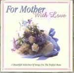 For Mother With Love only £6.99