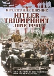 Hitler Triumphant June 1940 : Hitler's War Machine : only £5.99