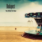 BUDAPEST-TOO BLIND TO HEAR only £6.99