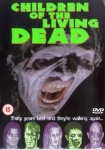 Children Of The Living Dead [2001] [DVD] only £6.99