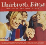 Hairbrush Divas: Music You Just Have To Sing Along To only £9.99