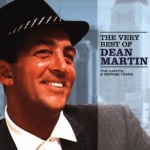 The Very Best of Dean Martin Vol.1: The Capitol and Reprise Years only £6.99