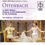 Offenbach: Orpheus In The Underworld / La Vie Parisienne / La Belle Helene [Highlights in English] only £9.99