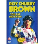 Roy Chubby Brown - You Fat Bastard! (DVD) only £9.99