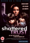 Shattered Trust [1993] [DVD] only £6.99