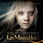 Les MisÃ©rables: Highlights From The Motion Picture Soundtrack only £6.99