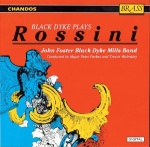 BLACK DYKE PLAYS ROSSINI only £9.99