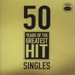 50 Years of the Greatest Hit Singles only £9.99