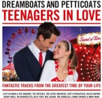 Dreamboats And Petticoats: Teenagers In Love only £9.99