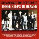 Dreamboats & Petticoats Presents: Three Steps to Heaven only £9.99