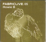 FABRICLIVE05: Howie B only £9.00