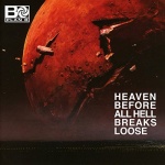 Heaven Before All Hell Breaks Loose only £6.99