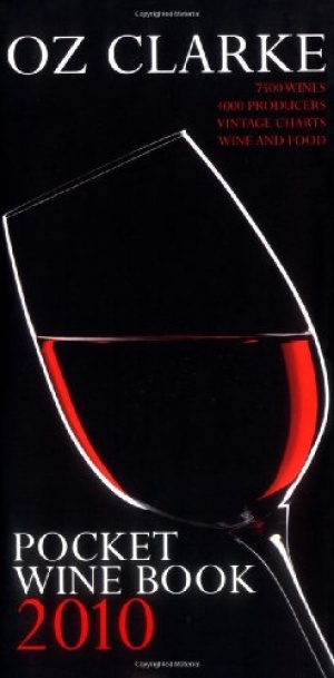 Oz Clarke Pocket Wine Book 2010