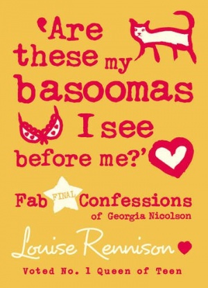 Are These My Basoomas I See Before Me? (Confessions of Georgia Nicolson)