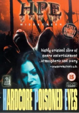 Hardcore Poisoned Eyes [2000] [DVD]