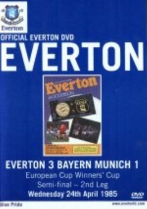 Everton v Bayern Munich European Cup Winners Cup Semi Final 1985 [DVD]