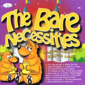 Bare Necessities (A magical collection of 20 Disney songs)