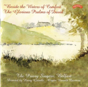 Besides the Waters of Comfort/ The Glorious Psalms of David / The Priory Singers, Belfast