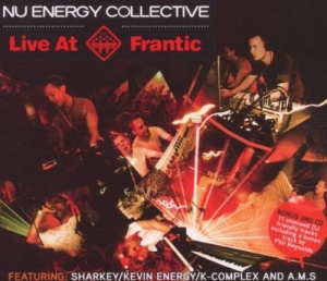 Nu Energy Collective - Live At Frantic