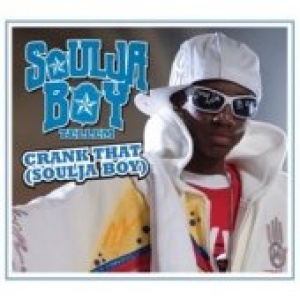 Crank That (Soulja Boy)