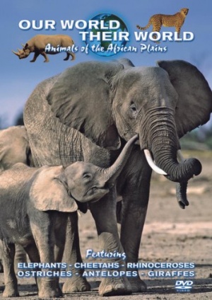 Our World Their World - Animals Of The African Plains [DVD]