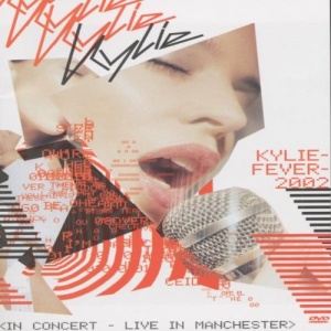 Kylie Minogue - Kylie Fever 2002 Manchester [DVD] [2009]