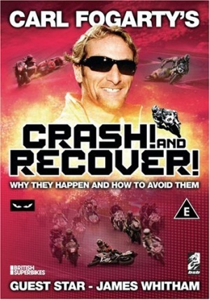 Carl Fogarty's Crash! Recover! [DVD]