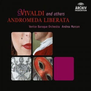 Vivaldi, Albinoni, Porta et al.: Andromeda liberata /Venice Baroque Orchestra Â· Marcon