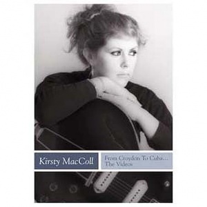 Kirsty MacColl: From Croydon To Cuba - the Videos [DVD]