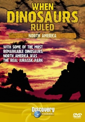 When Dinosaurs Ruled - North America [DVD]