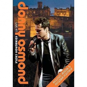 Donny Osmond - Live at Edinburgh Castle [DVD]