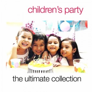 Children's Party - the Ultimate Collection