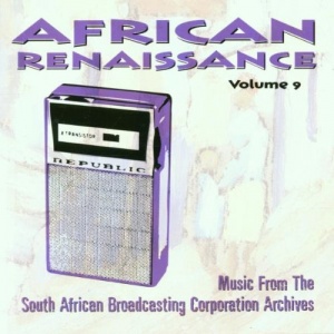 African Renaissance 9: Nguni Choral & Mbhaqanga