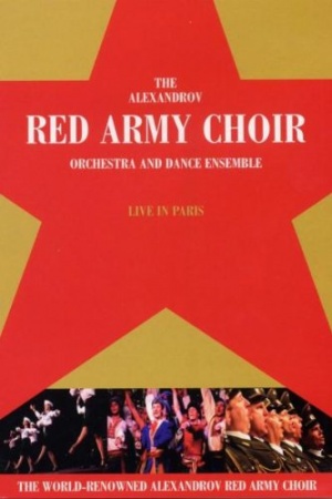 The Red Army Choir Orchestra And Dance Ensemble - Live In Paris [DVD]