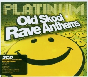 Platinum Old Skool Rave Anthems