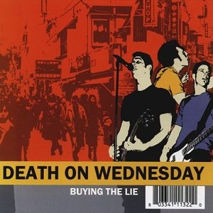 Death on Wednesday - Buying the Lie [CD]