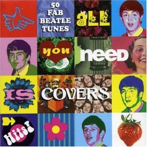 All You Need Is Covers