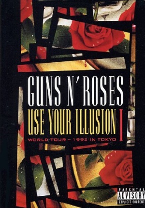 Guns 'n' Roses: Use Your Illusion I - World Tour [DVD]