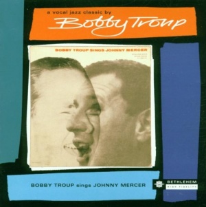 Bobby Troup Sings Johnny Mercer