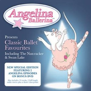 Angelina Ballerina - Classic Ballet Favourites [With DVD]