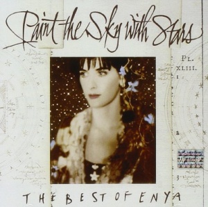 Paint the Sky With Stars: The Best of Enya