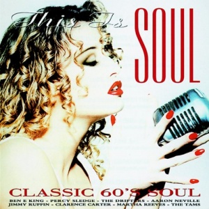 This Is Soul: Classic 60's Soul