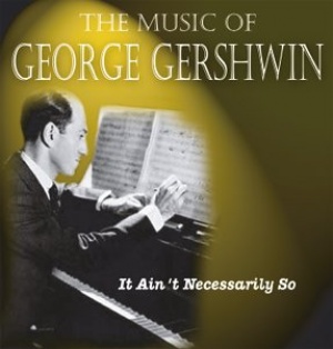 The Music of George Gershwin