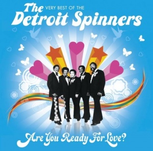 Are You Ready For Love? - The Very Best Of The Detroit Spinners